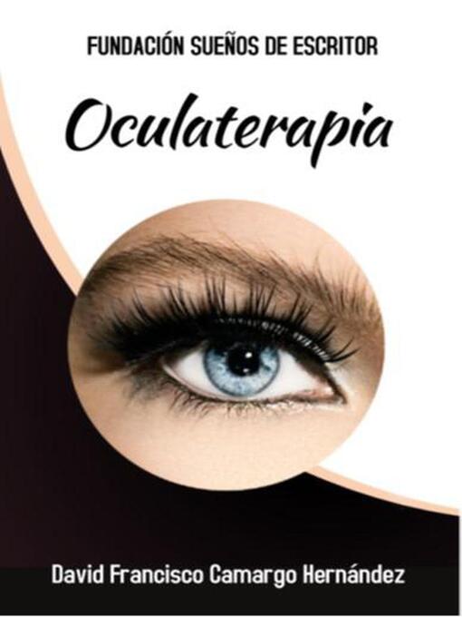 Title details for Oculaterapia by David Francisco Camargo Hernández - Available